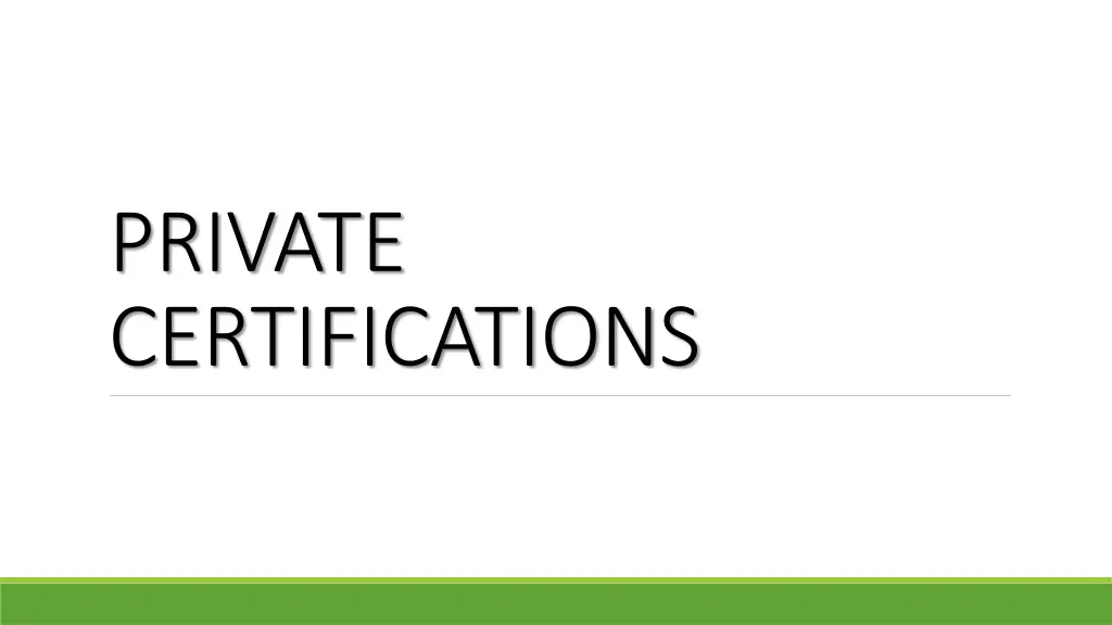 private certifications
