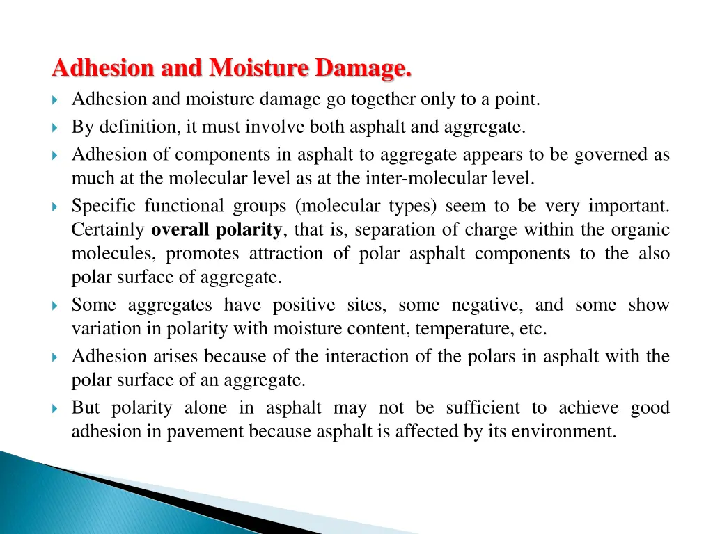 adhesion and moisture damage adhesion