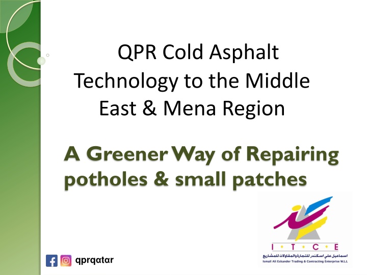 qpr cold asphalt technology to the middle east