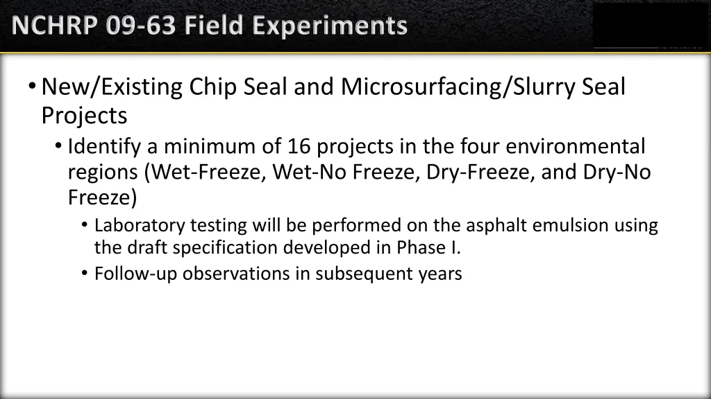 nchrp 09 63 field experiments 1
