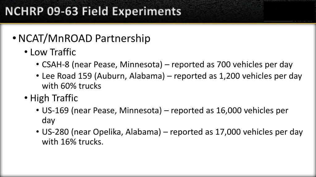 nchrp 09 63 field experiments