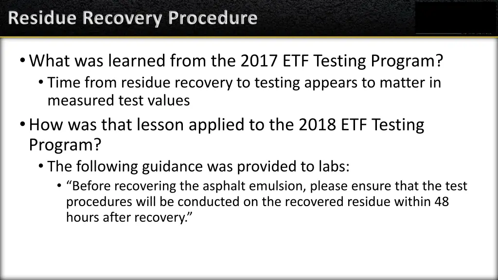 residue recovery procedure 1