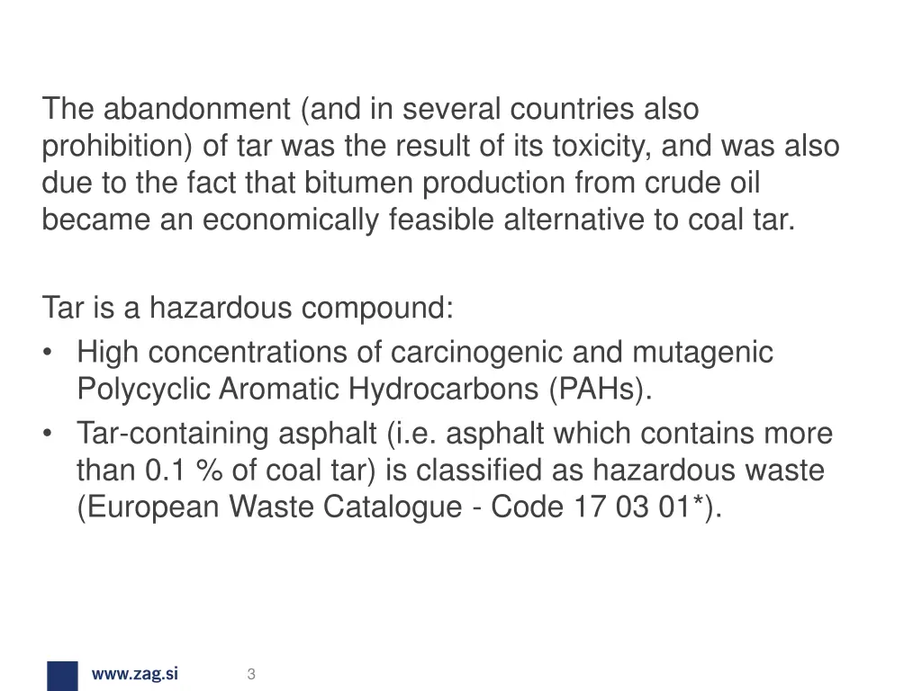 the abandonment and in several countries also