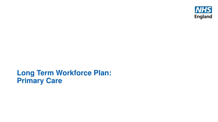 long term workforce plan primary care