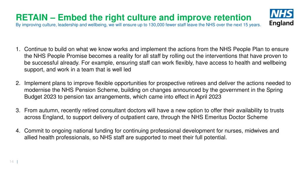 retain embed the right culture and improve