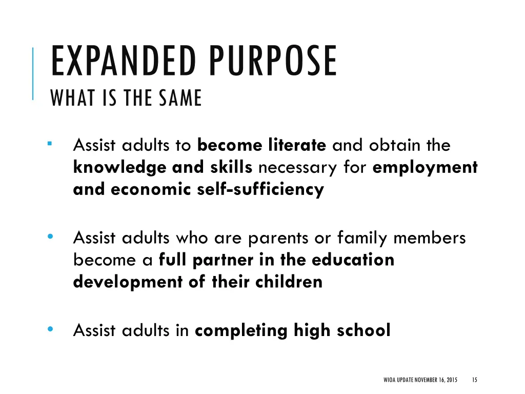 expanded purpose what is the same