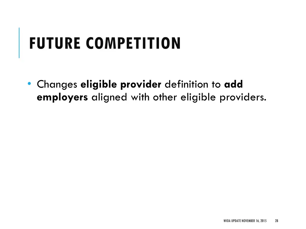 future competition