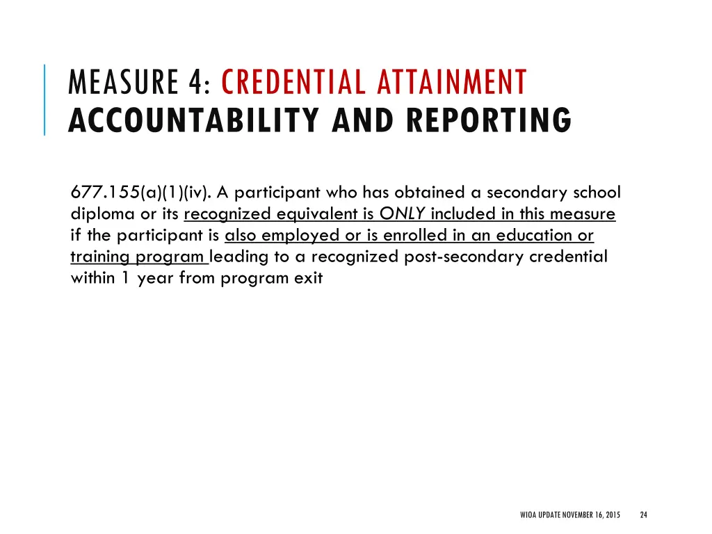 measure 4 credential attainment accountability