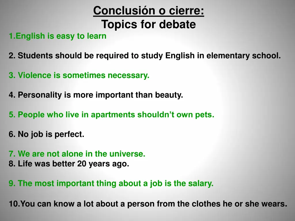 conclusi n o cierre topics for debate