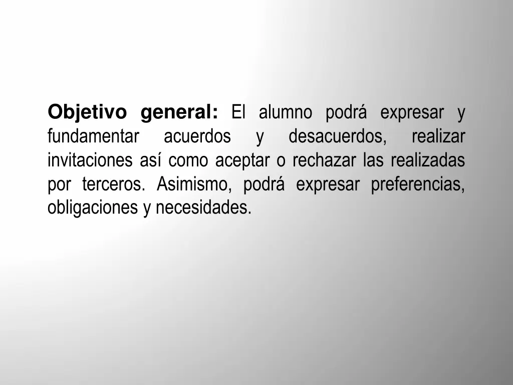 objetivo general el alumno podr expresar