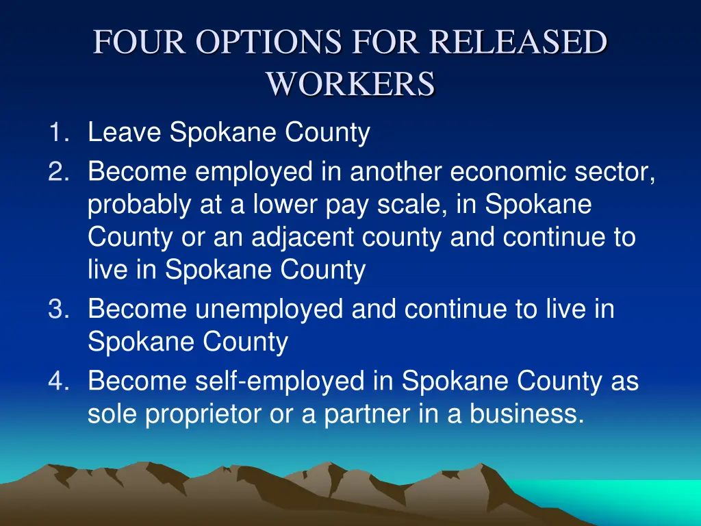 four options for released workers 1 leave spokane