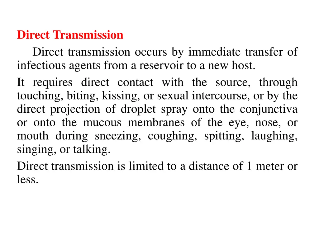 direct transmission direct transmission occurs