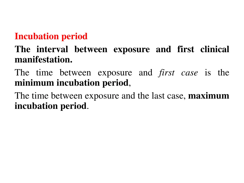 incubation period the interval between exposure