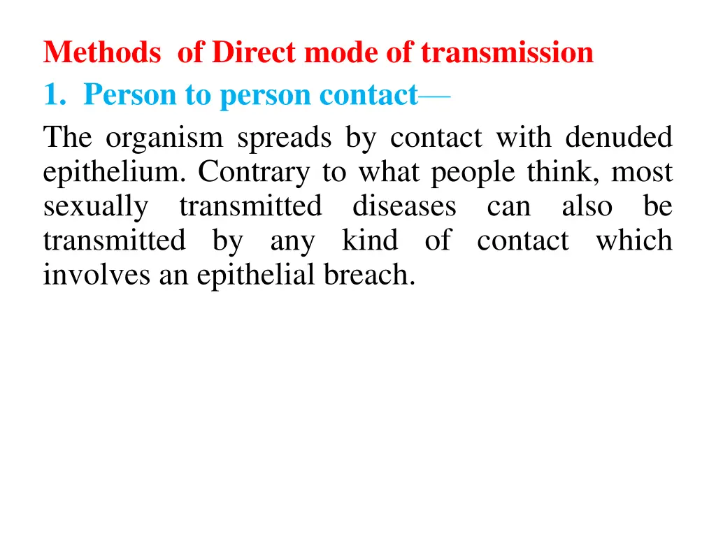 methods of direct mode of transmission 1 person
