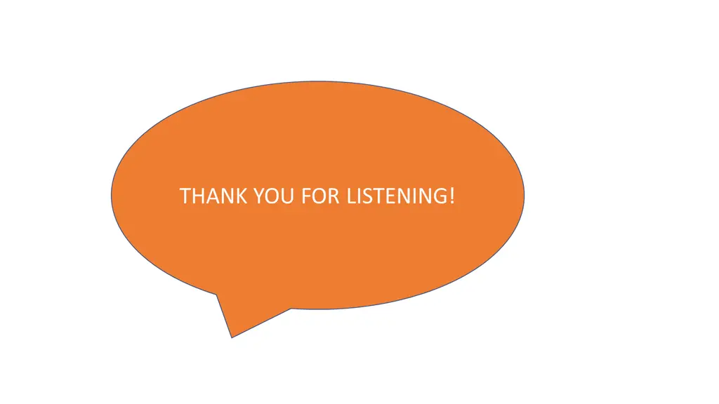 thank you for listening