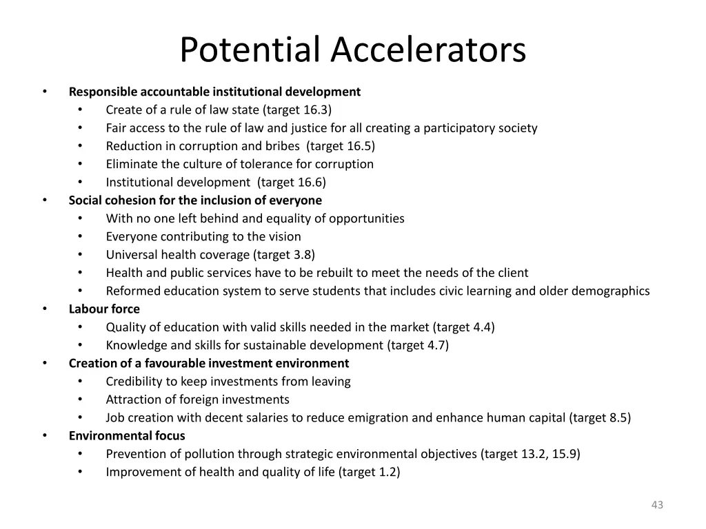 potential accelerators