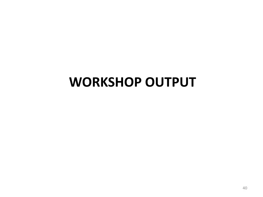 workshop output