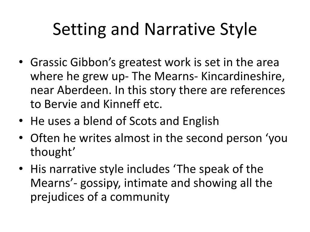 setting and narrative style