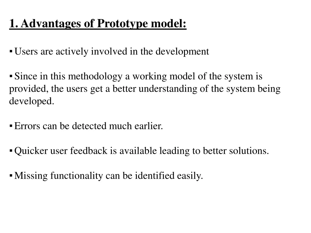 1 advantages of prototype model