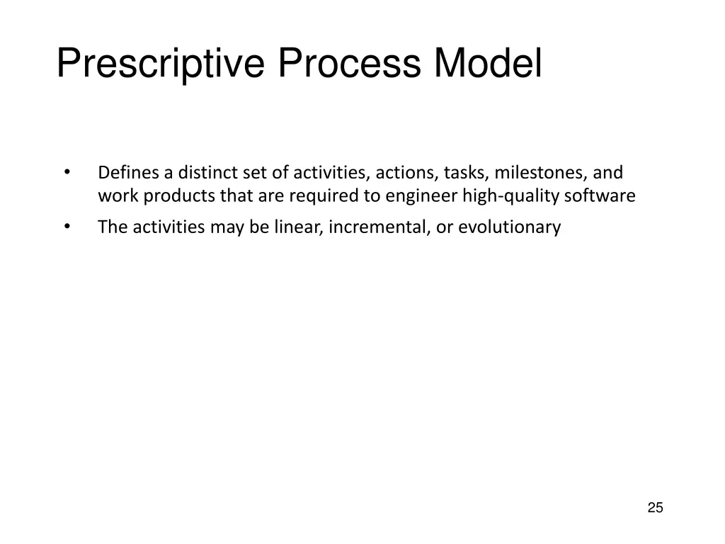 prescriptive process model