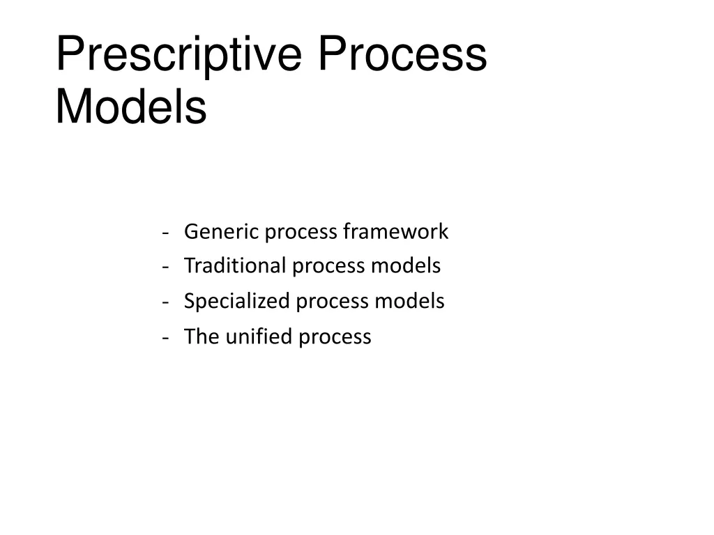 prescriptive process models