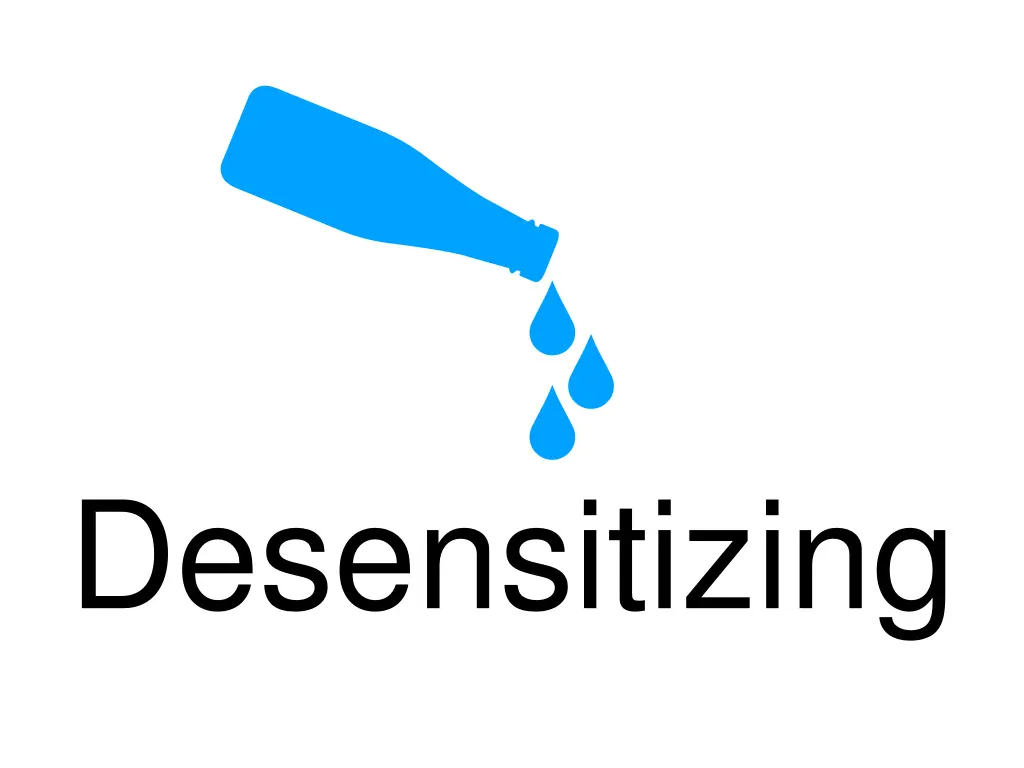 desensitizing