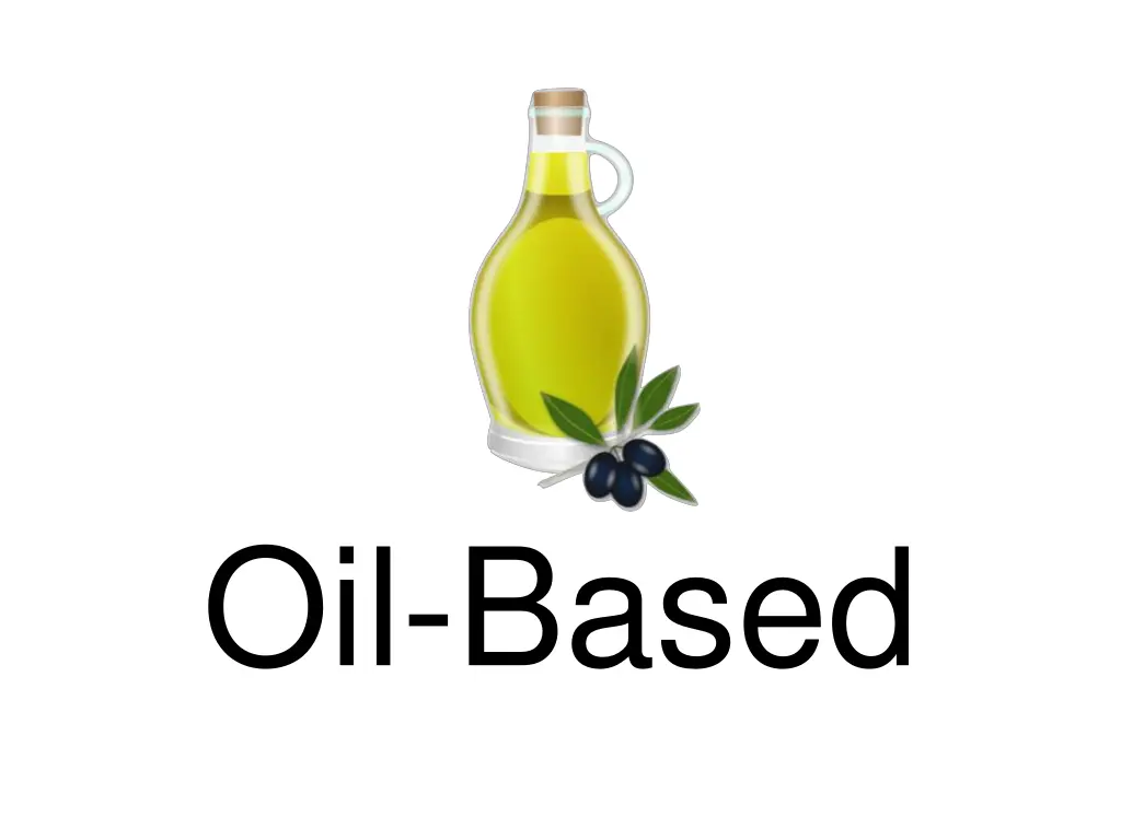 oil based