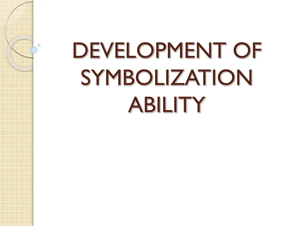 development of symbolization ability