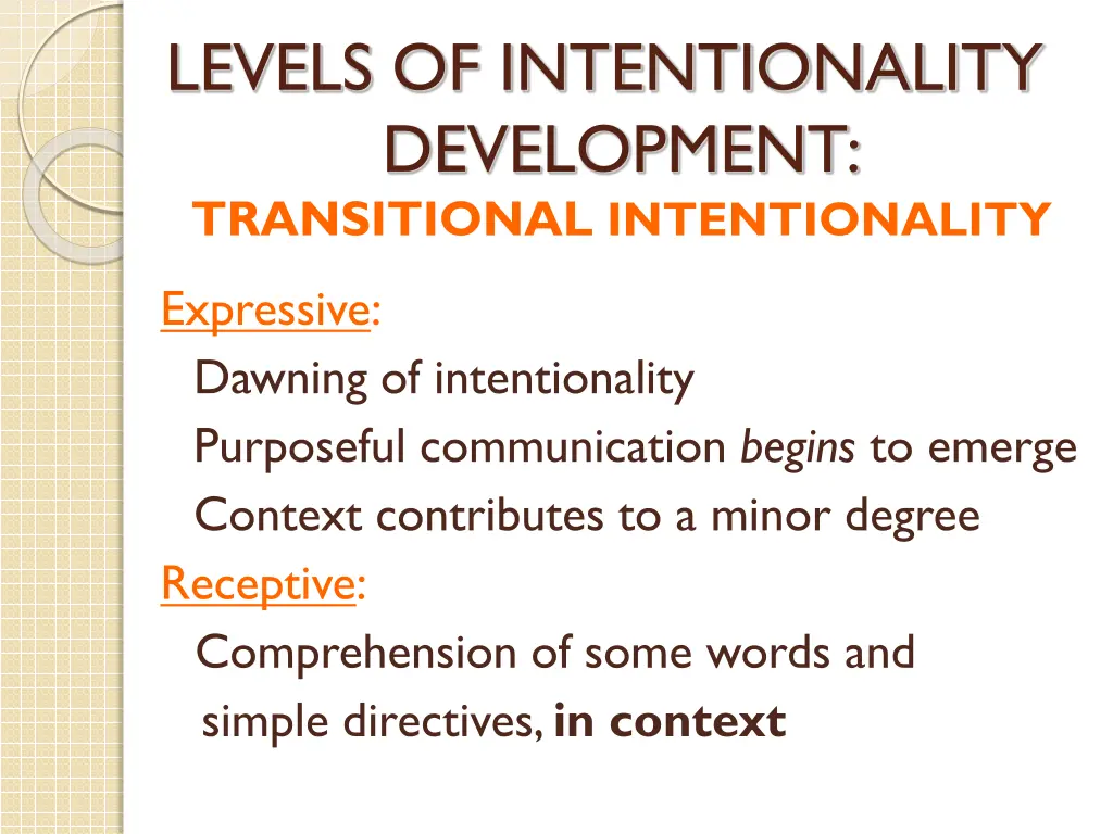 levels of intentionality development transitional