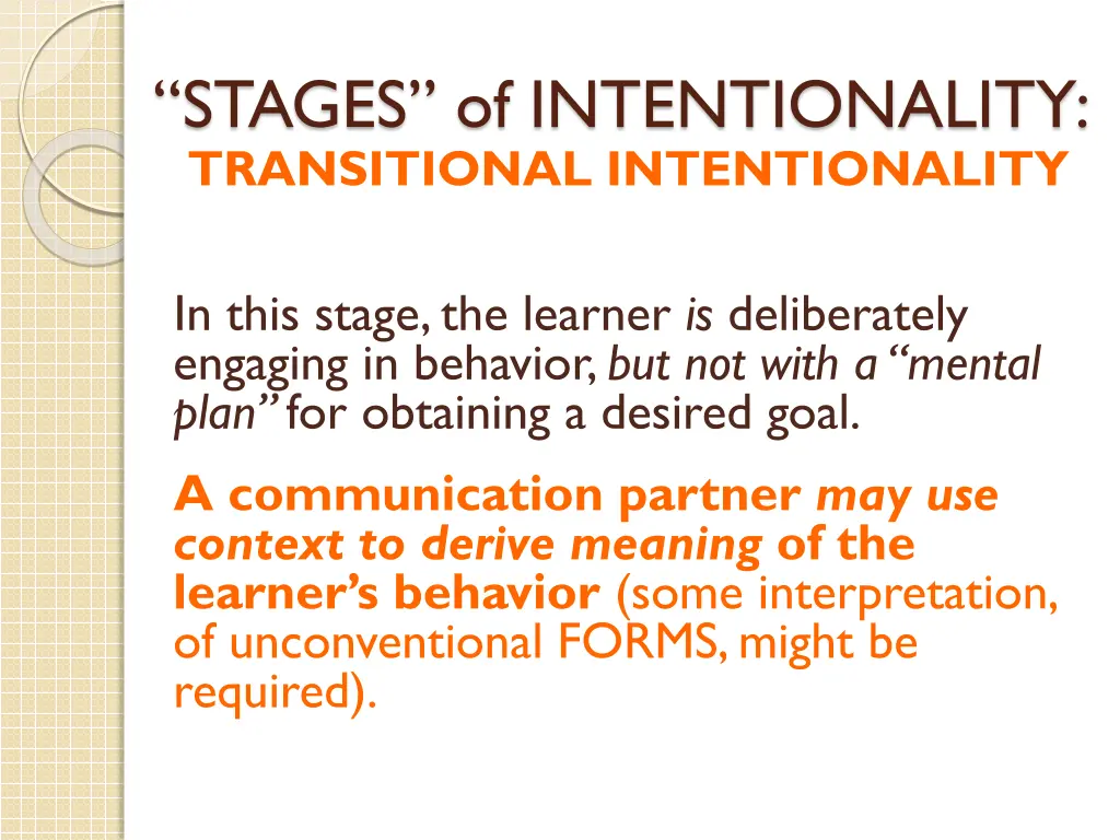 stages of intentionality transitional
