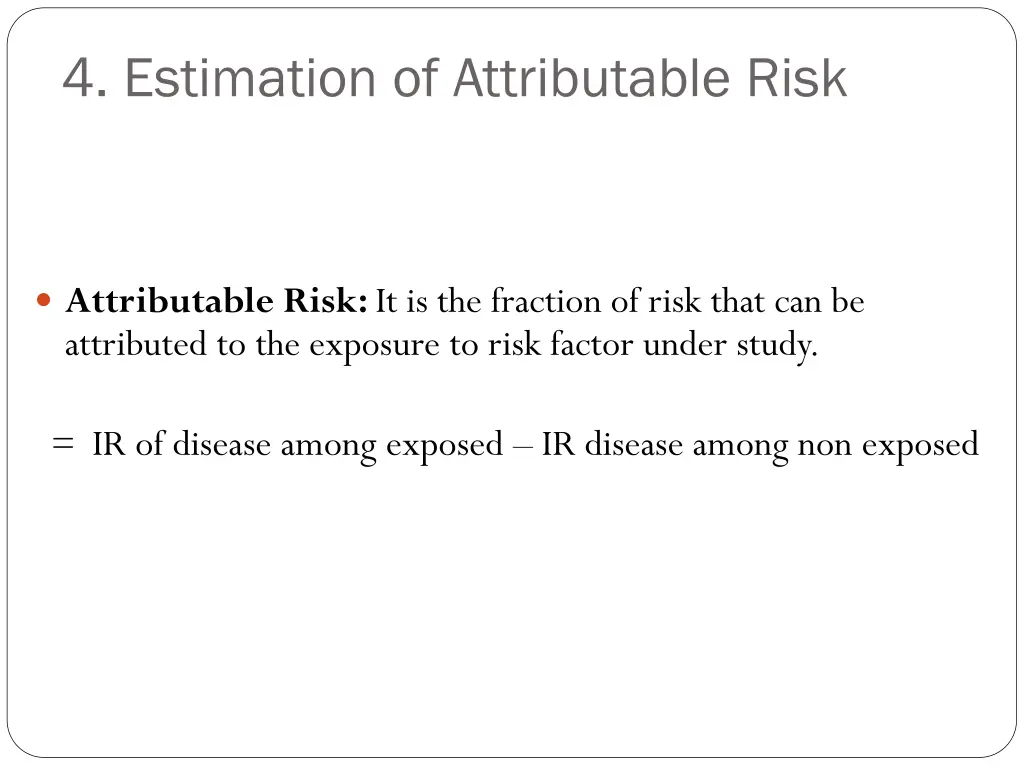 4 estimation of attributable risk