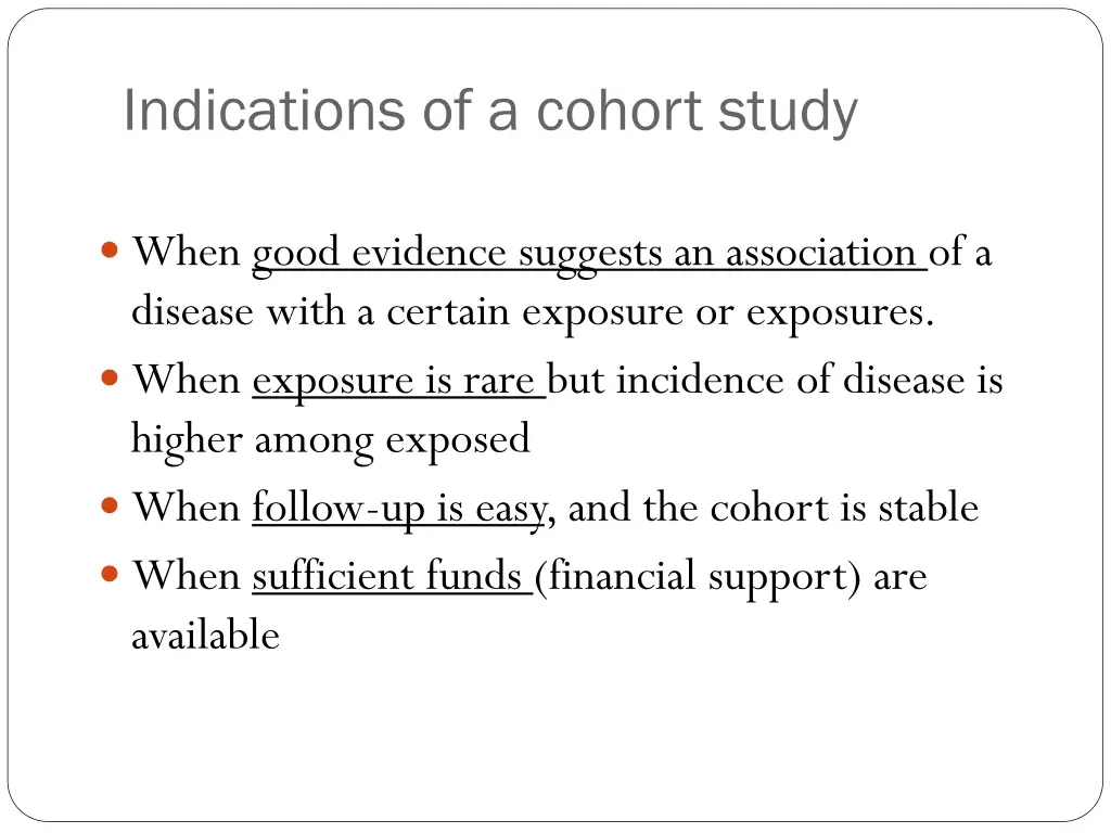indications of a cohort study