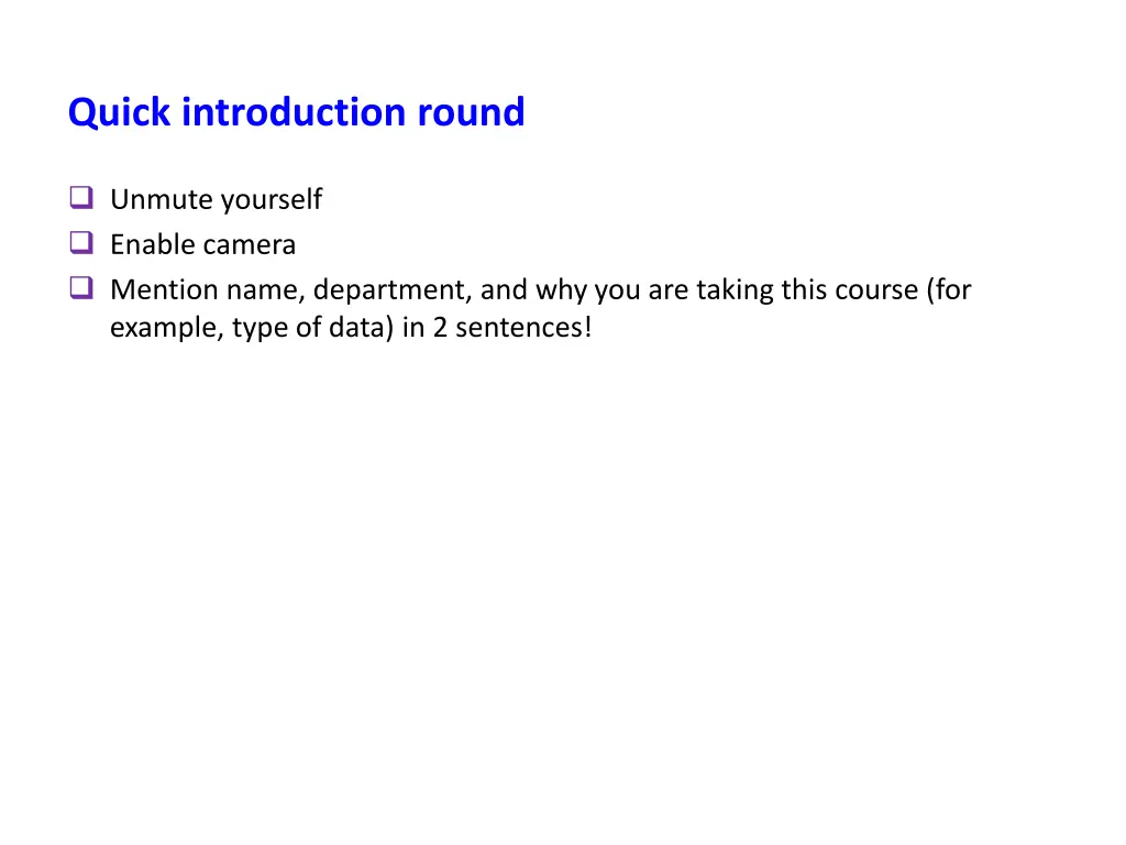 quick introduction round
