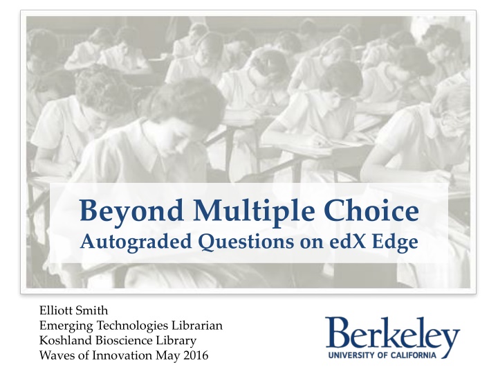 beyond multiple choice autograded questions