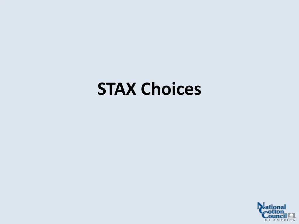 stax choices