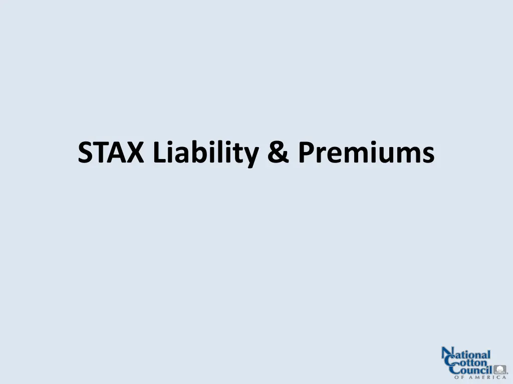 stax liability premiums