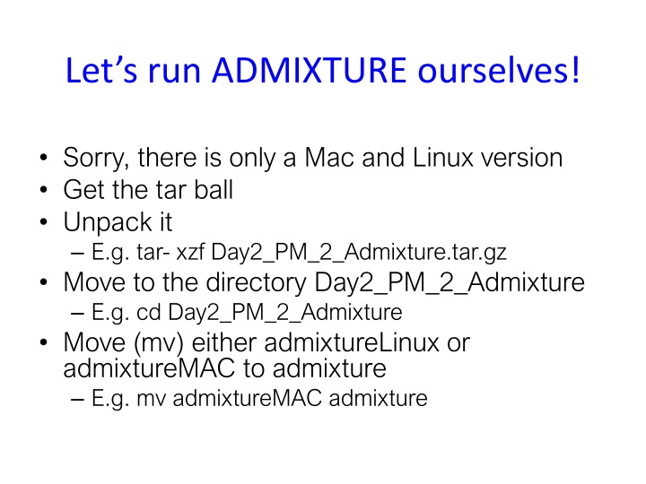 let s run admixture ourselves