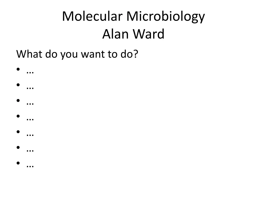 molecular microbiology alan ward
