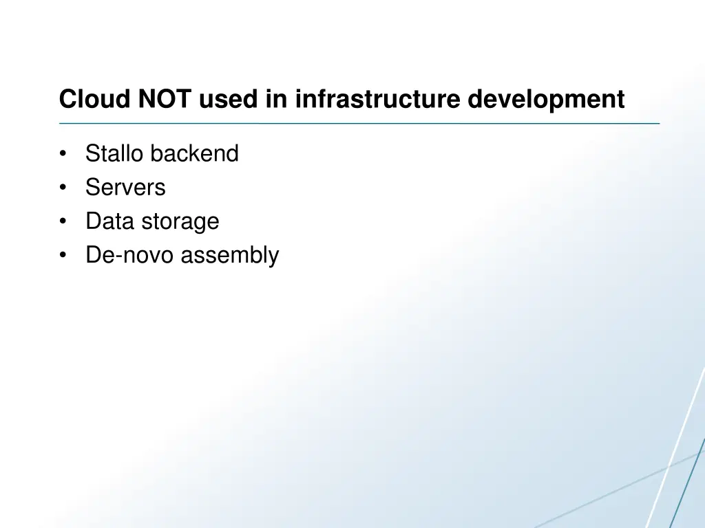 cloud not used in infrastructure development