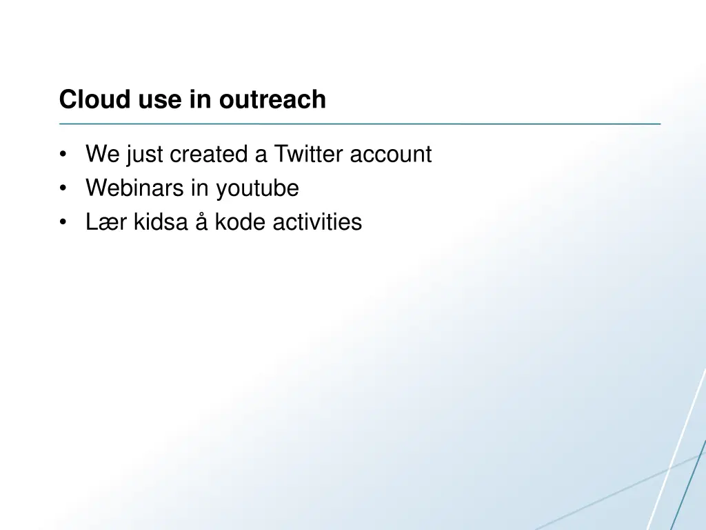cloud use in outreach