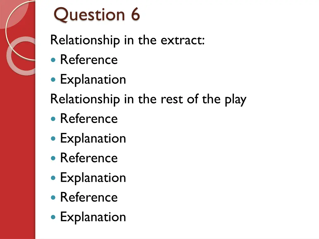 question 6 relationship in the extract reference