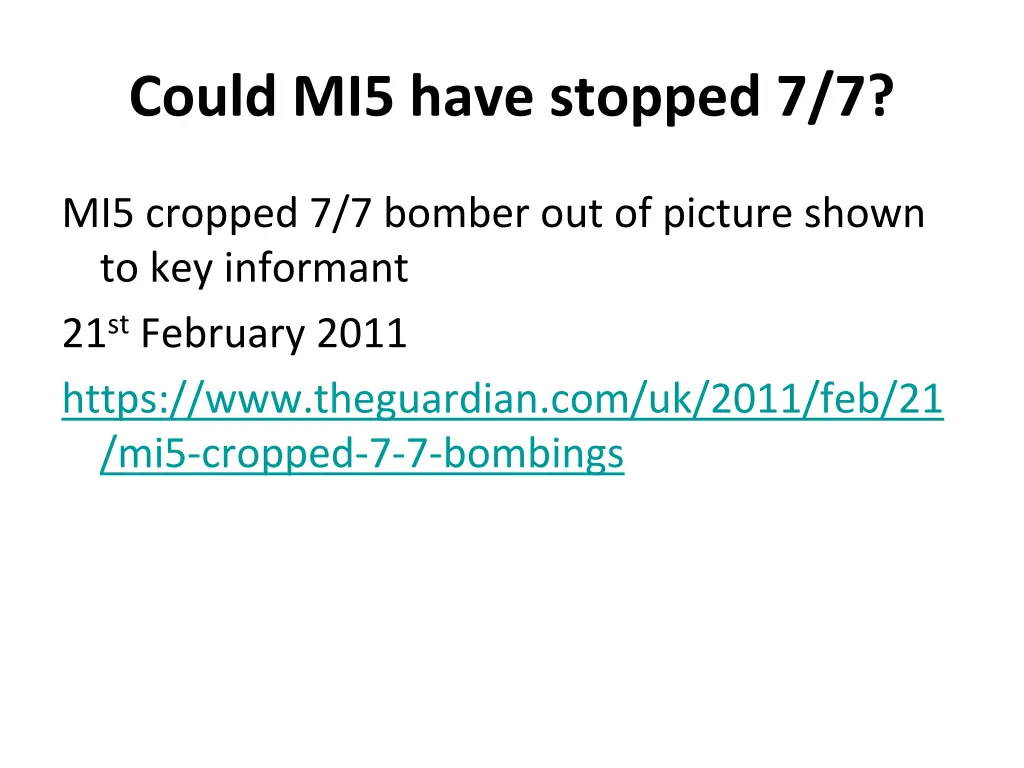 could mi5 have stopped 7 7