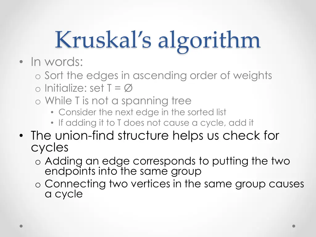 kruskal s algorithm in words o sort the edges