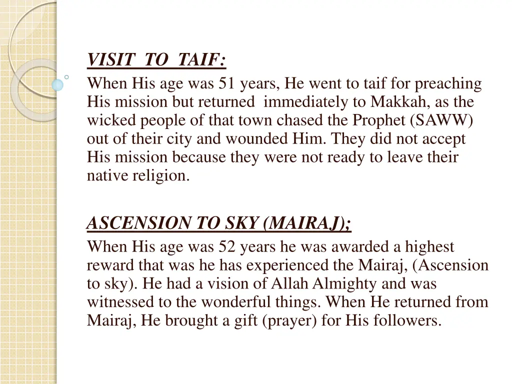 visit to taif when his age was 51 years he went