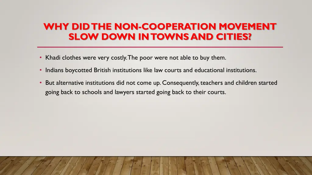 why did the non cooperation movement slow down