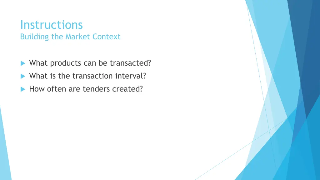instructions building the market context