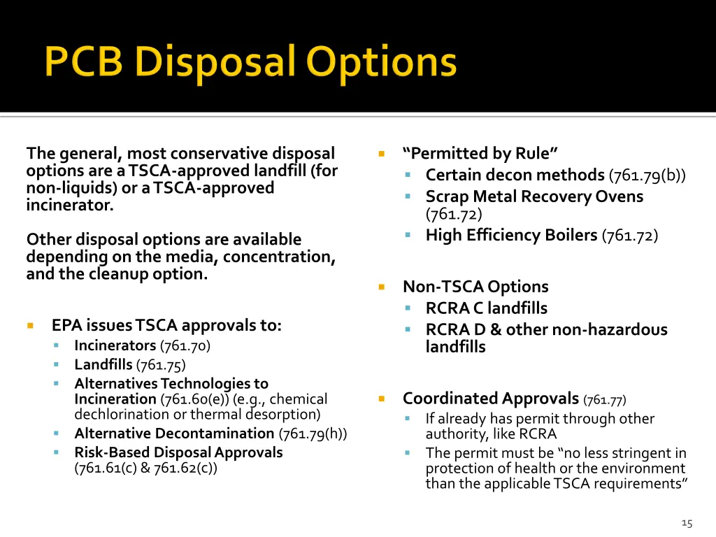 the general most conservative disposal options