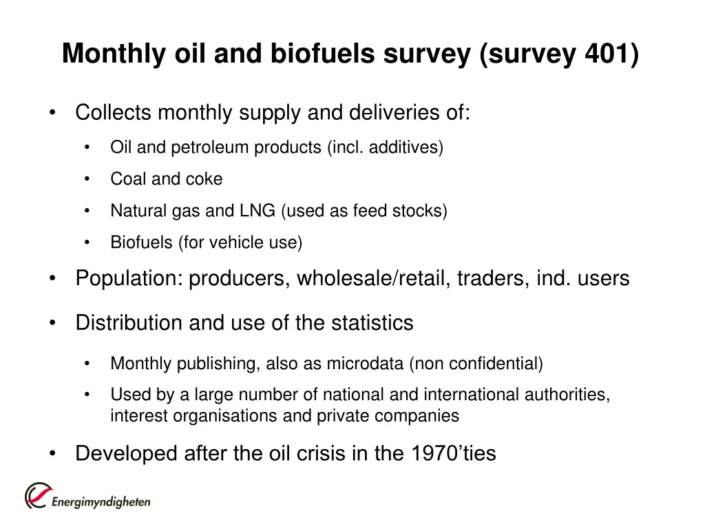 monthly oil and biofuels survey survey 401