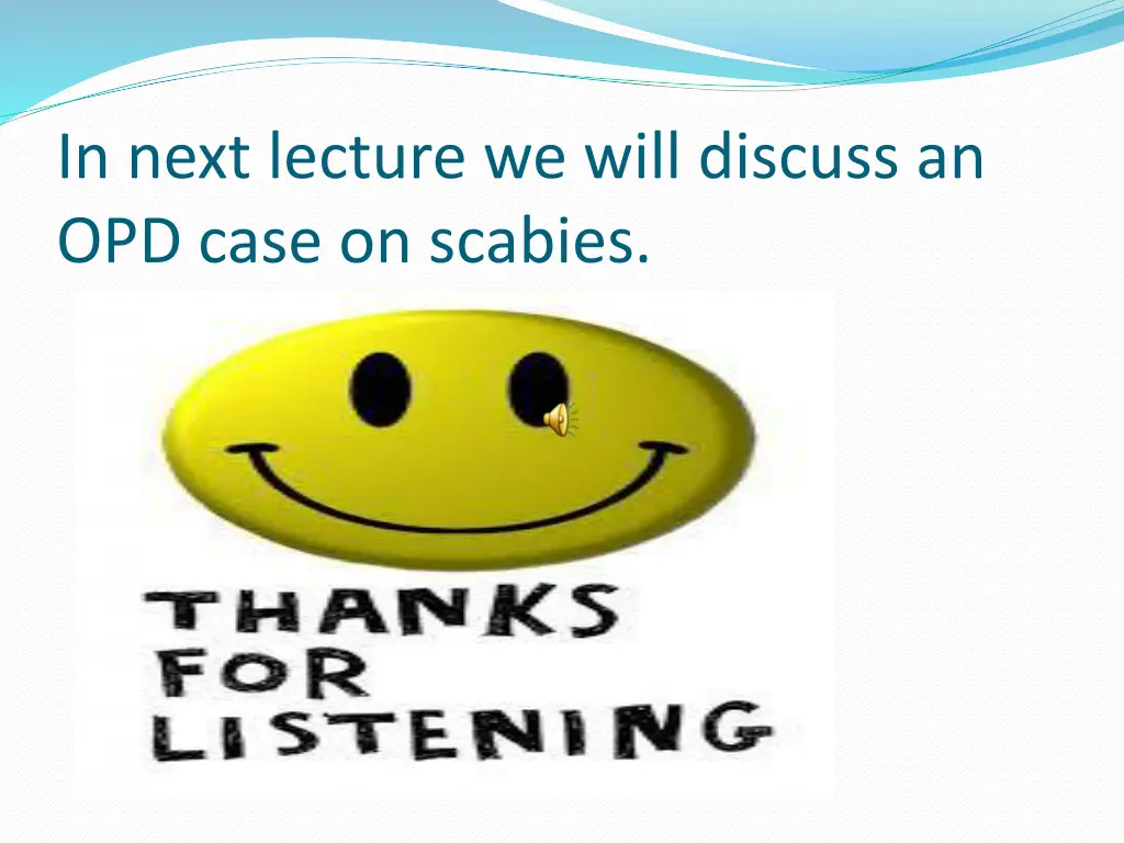 in next lecture we will discuss an opd case