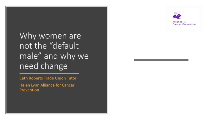 why women are not the default male